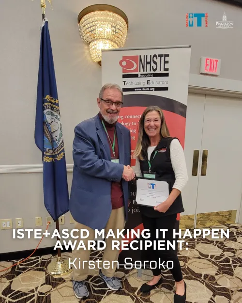Kirsten Soroko Recieves The itste+ascd Making IT Happen Award!
